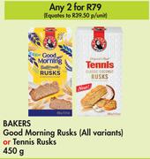 Bakers Good Morning Rusks Or Tennis Rusks (All Variants)-For 2 x 450g