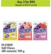 Hi-Chew Soft Chews (All Variants)-For 3 x 100g