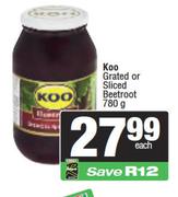 Koo Grated Or Sliced Beetroot-780g Each