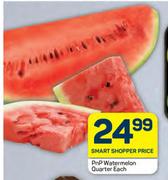 PnP Watermelon Quarter-Each