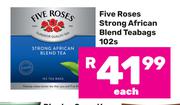 Five Roses Strong African Blend Teabags-102s Each