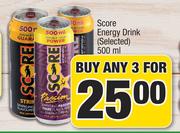 Score Energy Drink (Selected)-For Any 3 x 500ml