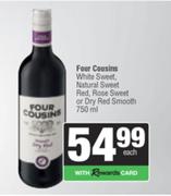 Four Cousins White Sweet,NL Sweet Red,Rose Sweet Or Dry Red Smooth-750ml