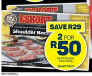Eskort Shoulder Bacon-For 2 x 200g