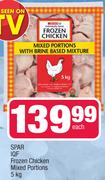 Spar IQF Frozen Chicken Mixed Portions-5Kg Each