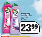 Handy Andy Cleaning Cream (Assorted)-750ml Each