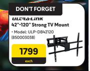 Ultra Link 42"-120" Strong TV Mount ULP-DB42120