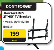 Ultra Link 21"-60" TV Bracket UL-TMT2160