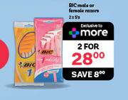 Bic Male Or Female Razors-For 2 x 5's