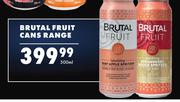 Brutal Fruit Cans Range-24 x 500ml