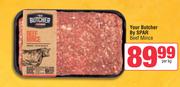 Your Butcher By Spar Beef Mince-Per Kg