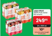 Liqui Fruit 100% Fruit Juice (All Variants)-24 x 300ml