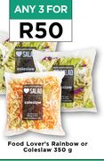 Food Lover's Rainbow Or Coleslaw-For Any 3 x 350g