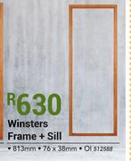 Winsters Frame + Sill (813mm) Ol-76 x 38mm