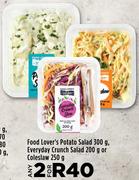 Food Lover's Potato Salad 300g, Everyday Crunch Salad 200g or Coleslaw 250g-For Any 2