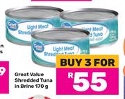 Great Value Shredded Tuna In Brine-For 3 x 170g