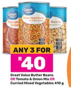 Great Value Butter Beans Or Tomato & Onion Mix Or Curried Mixed Vegetables-For 3 x 410g