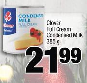 Clover Full Cream Condensed Milk-385g