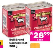 Bull Brand Corned Meat-300g Each