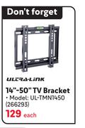 Ultra Link 14"-50" TV Bracket UL-TMN1450