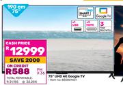 TCL 190cm (75") UHD 4K Google TV
