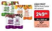 Liqui Fruit 100% Fruit Juice (All Variants)-24 x 300ml