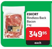 Eskort Rindless Back Bacon-2Kg Each