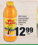 Wild Island Concentrated Dairy Blend (Selected)-1Ltr Each