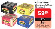 Mister Sweet Champion Toffees (All Variants)-112's