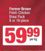 Farmer Brown Fresh Chicken Braai Pack 8 Or 16-Piece-Per Kg