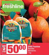 Spar Freshline Beauties Mandarins-For 2 x 1kg