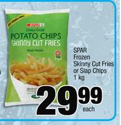 Spar Frozen Skinny Cut Fries Or Slap Chips-1Kg Each
