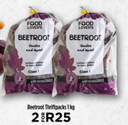 Beetroot Thriftpacks-For 2 x 1Kg