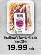 Food Lover's Everyday Crunch Slaw-200g Each
