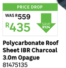Polycarbonate Roof Sheet IBR Charcoal 3.0m Opague 81475135