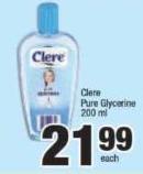 Clere Pure Glycerine-200ml Each