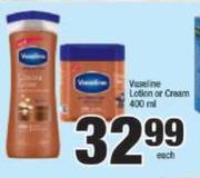  Vaseline Lotion Or Cream-400ml Each