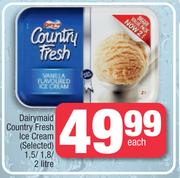 Dairymaid Country Fresh Ice Cream (Selected)-1.5/ 1.8/ 2 Litre Each