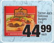 Farmer Joe's Delicious Burgers-2kg Each