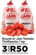 Round or Jam Tomato Thriftpacks- For 3 x 1 Kg