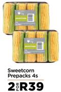 Sweetcorn Prepacks 4's Pack-For 2