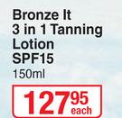 Tropitone Bronze It 3 In 1 Tanning Lotion SPF15-150ml Each