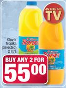 Clover Tropika-For Any 2 x 2Ltr