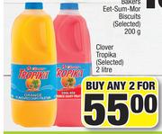 Clover Tropika (Selected)-For Any 2 x 2L