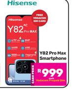 Hisense Y82 Pro Max Smartphone