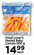 Food Lower's Peeled Baby Carrots-500g Each