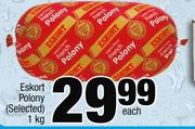 Eskort Polony-1Kg Each