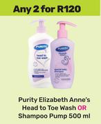 Purity Elizabeth Anne's Head To Toe Wash Or Shampoo Pump-For Any 2 x 500ml