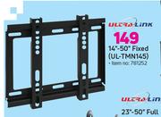 Ultra Link 14"-50" Fixed UL-TMN145