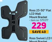 Ross Swivel LCD Wall Mount Bracket